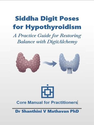 cover image of Siddha Digit Poses for Hypothyroidism